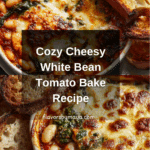 Cheesy White Bean Tomato Bake recipe