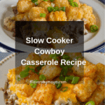 Slow Cooker Cowboy Casserole Recipe