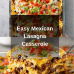 Mexican Lasagna Recipe