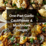 Garlic Cauliflower Mushroom Skillet: Quick & Delicious Dish Recipe