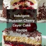 Russian Cherry Layer Cake Recipe