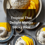 Mango Sticky Rice Recipe