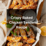 Crispy Baked Chicken Tenders Recipe