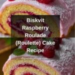 Biskvit Raspberry Roulade (Roulette) Cake Recipe – Рулет Recipe