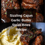 Cajun Garlic Butter Steak Bites Recipe