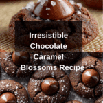 Chocolate Caramel Blossoms Recipe