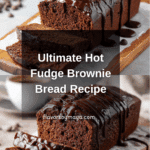 Hot Fudge Brownie Bread: Best Tips for a Rich, Fudgy Loaf Recipe
