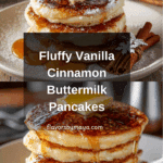 VANILLA CINNAMON BUTTERMILK PANCAKES Recipe