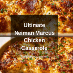 Neiman Marcus Chicken Casserole Recipe