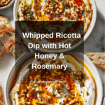 Quick Whipped Ricotta Dip with Hot Honey Appetizer Recipe