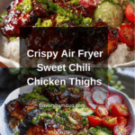 Sticky Sweet Chili Chicken Thighs in Air Fryer Recipe
