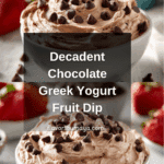 Chocolate Greek Yogurt Fruit Dip Recipe