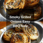 Best Ever Grilled Onions Recipe