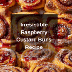 Raspberry Custard Buns Recipe