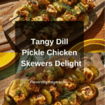 Dill Pickle Chicken Skewers Recipe