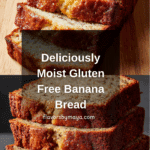 Super Moist Gluten-Free Banana Bread Recipe