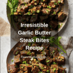 Garlic Butter Steak Bites Recipe