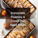 Peaches and Cream Pull Apart Bread Recipe