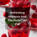 Hibiscus Tea Recipe
