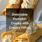 Pumpkin Crepes with Pumpkin Filling Recipe
