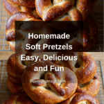 Super Easy Homemade Soft Pretzels Recipe