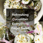 Cucumber Everything Bagel Salad Recipe