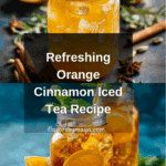 Orange Cinnamon Iced Tea Recipe
