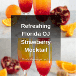 Florida OJ Strawberry Sunrise Mocktail Recipe