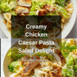 Chicken Caesar Pasta Salad Recipe