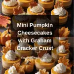 Mini Pumpkin Cheesecakes Recipe