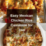 Mexican Chicken Rice Casserole Recipe for Two