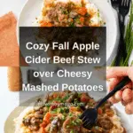 Fall Apple Cider Stew over Mashed Potatoes Recipe