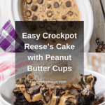 Crockpot Reese's Cake Recipe
