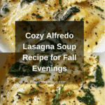 Alfredo Lasagna Soup Recipe