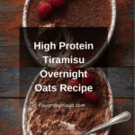 High Protein Tiramisu Overnight Oats (sugar-free) Recipe