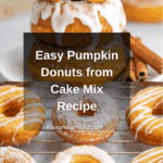 Pumpkin Donut Recipe