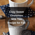 Sweet Cinnamon Milk Tea Recipe