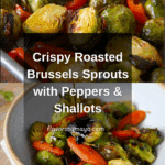 Roasted Brussels Sprouts with Red Peppers and Shallots Recipe