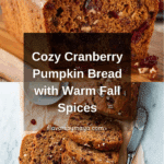 Cranberry Pumpkin Bread Recipe