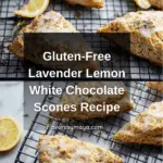 Lavender Lemon White Chocolate Scones Recipe