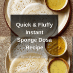 Instant Sponge Dosa Recipe