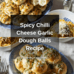 Chilli Cheese Garlic Dough Balls Recipe