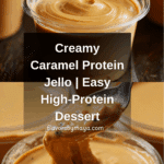 Creamy Caramel Protein Jello Recipe