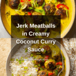 Jerk Meatballs In Coconut Curry Sauce Recipe