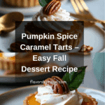 Pumpkin Spice Caramel Tarts Recipe