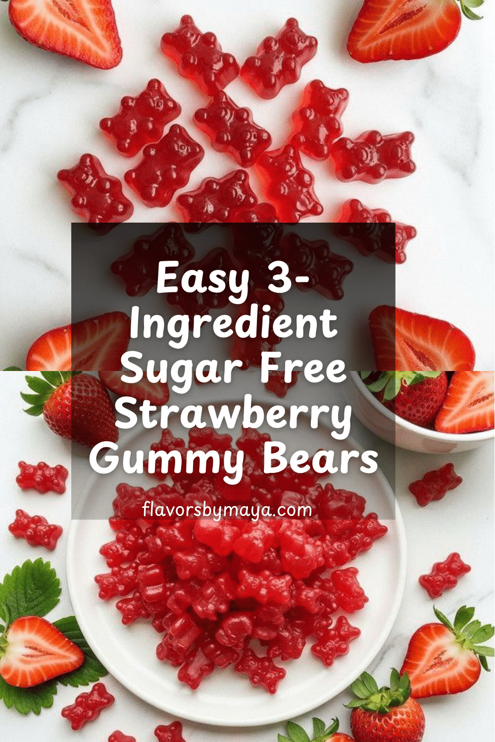 Sugar-Free Strawberry Gummy Bears: Healthy Fruit Snacks